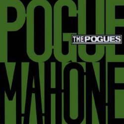 The Pogues : Pogues Mahone